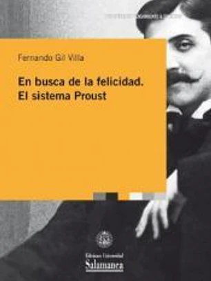 EN BUSCA DE LA FELICIDAD SISTEMA PROUST