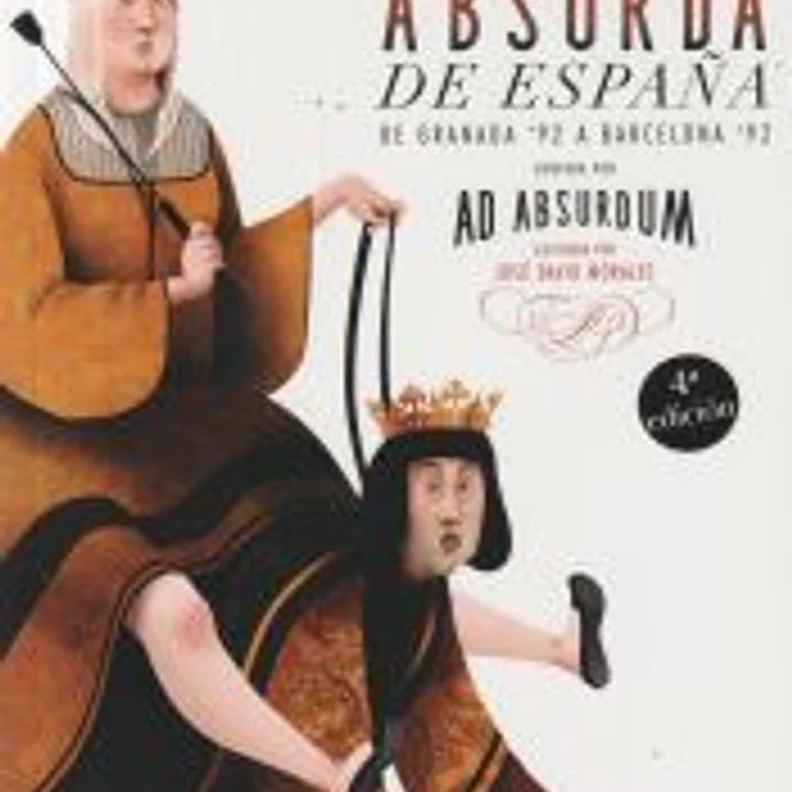 Historia absurda de España 1
