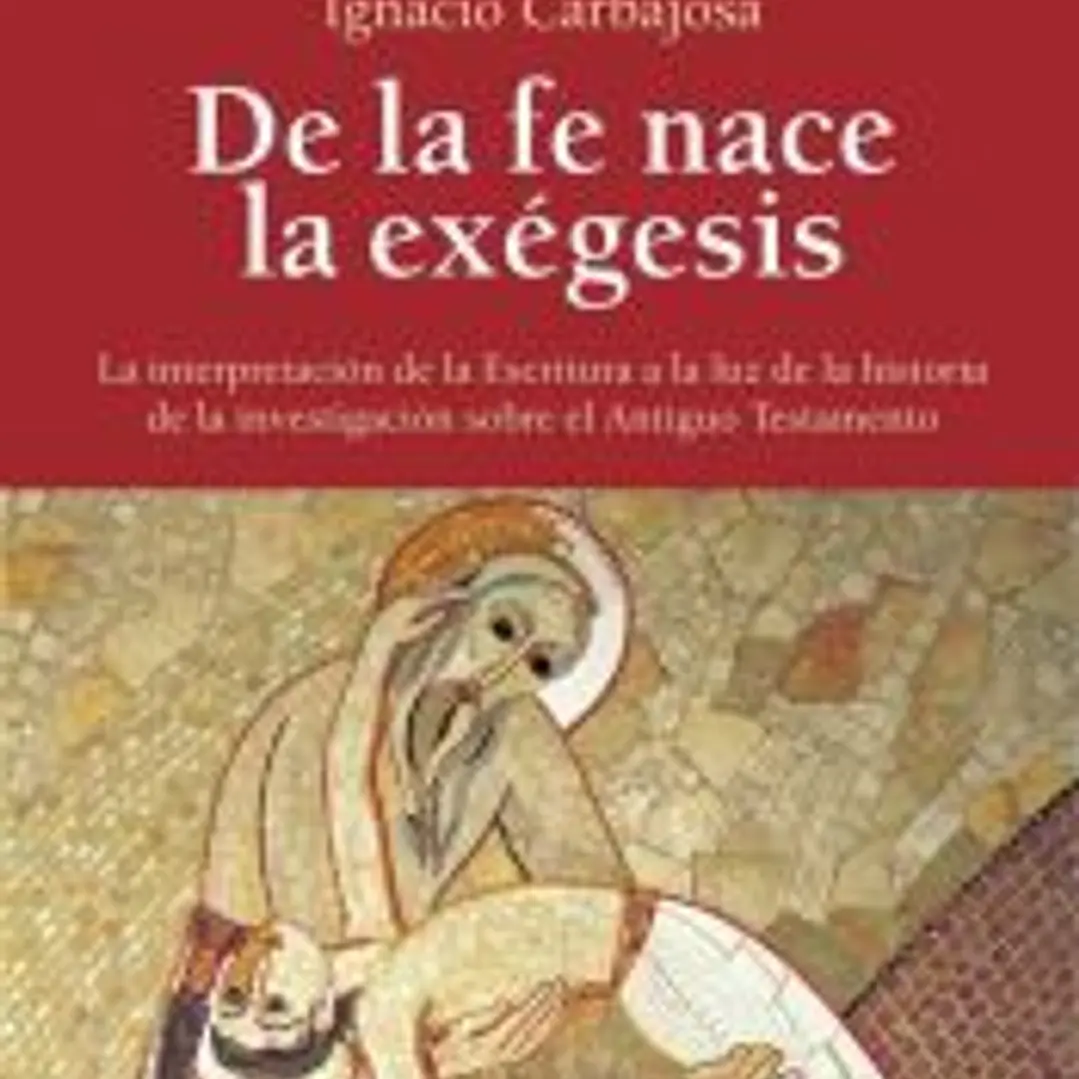 De la fe nace la exégesis 1