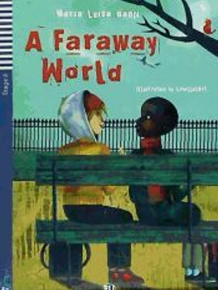 A FARAWAY WORLD