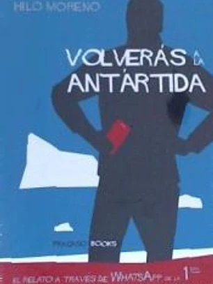 Volverás a la Antártida