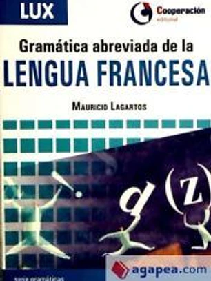 Gramática abreviada de la Lengua Francesa