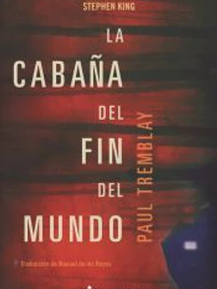 La cabaña del fin del mundo
