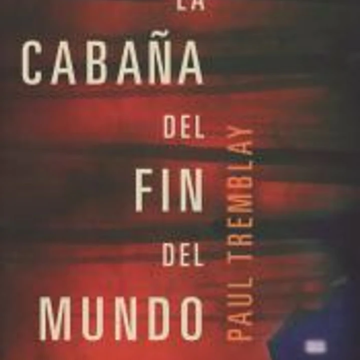 La cabaña del fin del mundo 1