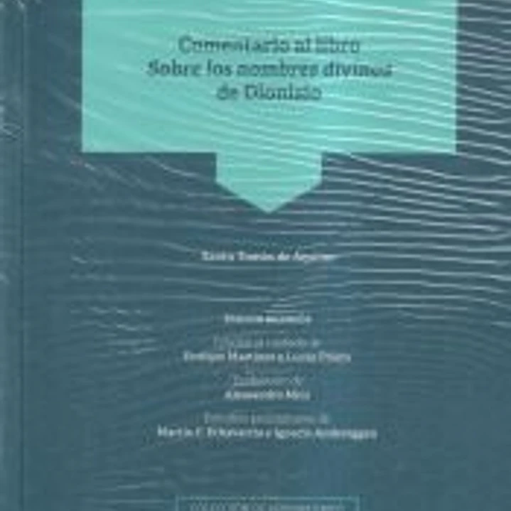 Comentario al libro Sobre los nombres divinos de Dionisio 1
