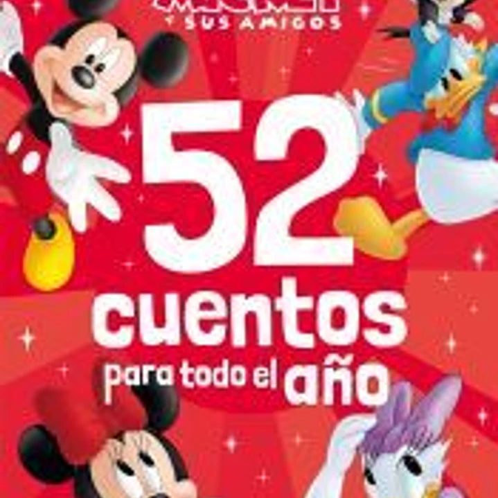 Mickey y sus amigos. 52 cuentos para todo el año 1