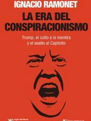 La era del conspiracionismo