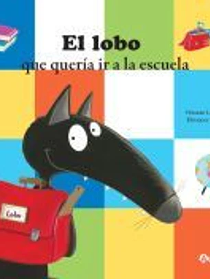 El lobo que quería ir a la escuela