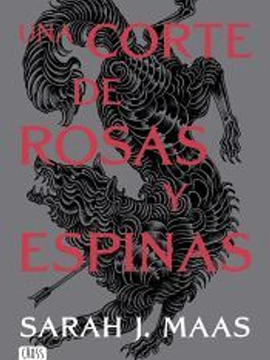 Una corte de rosas y espinas. Nueva presentación