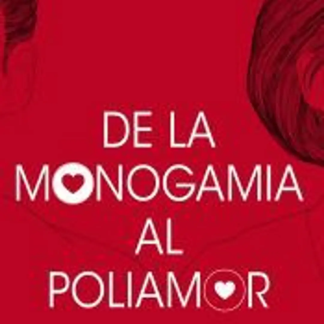 De la monogamia al poliamor 1