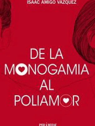 De la monogamia al poliamor
