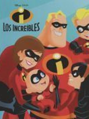 Los Increíbles. Pequecuentos
