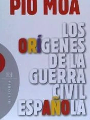 LOS ORIGENES DE LA GUERRA CIVIL ESPAÑOLA