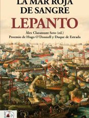 Lepanto. La mar roja de sangre