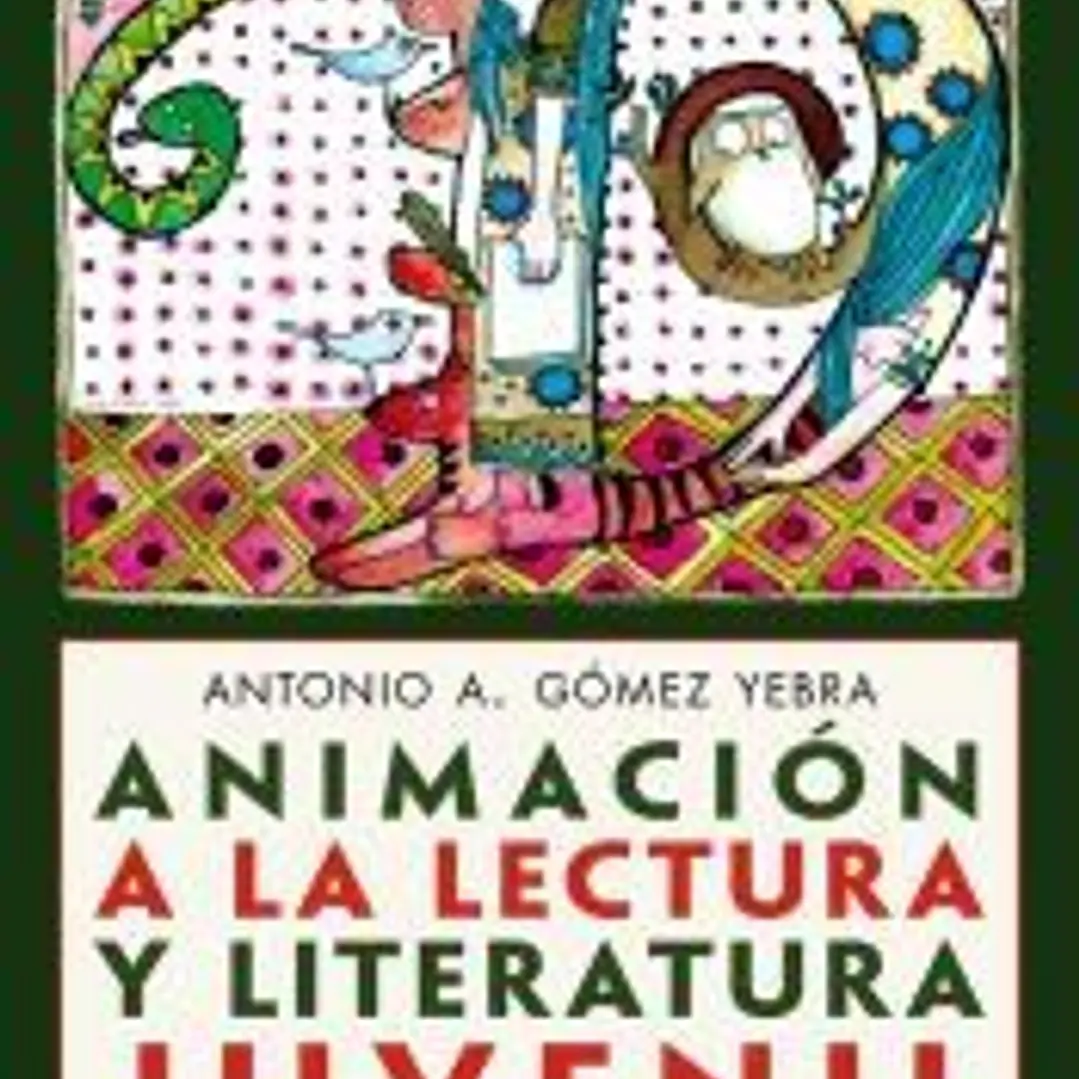 Animación a la lectura y literatura juvenil 1