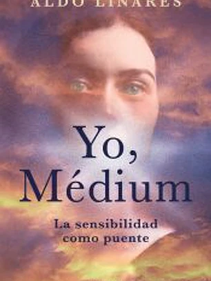 Yo, Médium: La sensibilidad como puente