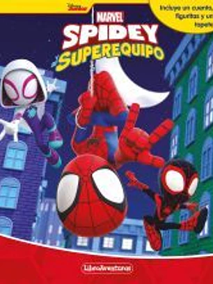 Spidey y su superequipo. Libroaventuras
