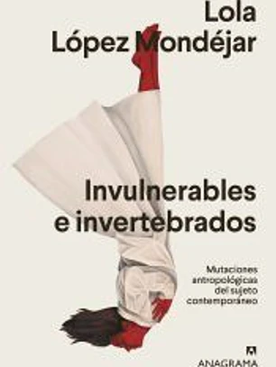 Invulnerables e invertebrados