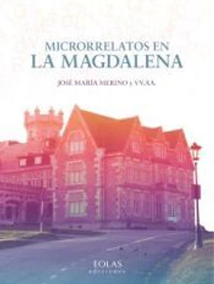 Microrrelatos en La Magdalena