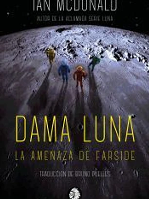 Dama Luna La Amenaza De Farside