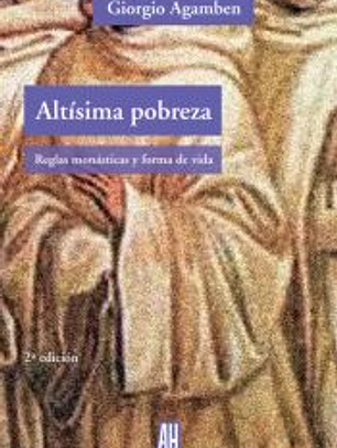 ALTISIMA POBREZA.REGLAS MONASTICAS Y FORMAS DE VIDA