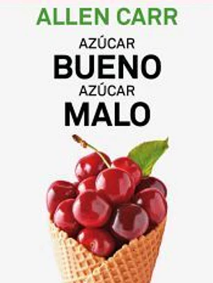 Azúcar bueno, azúcar malo