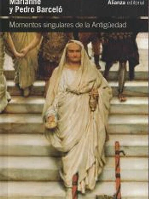 Momentos singulares de la Antigüedad