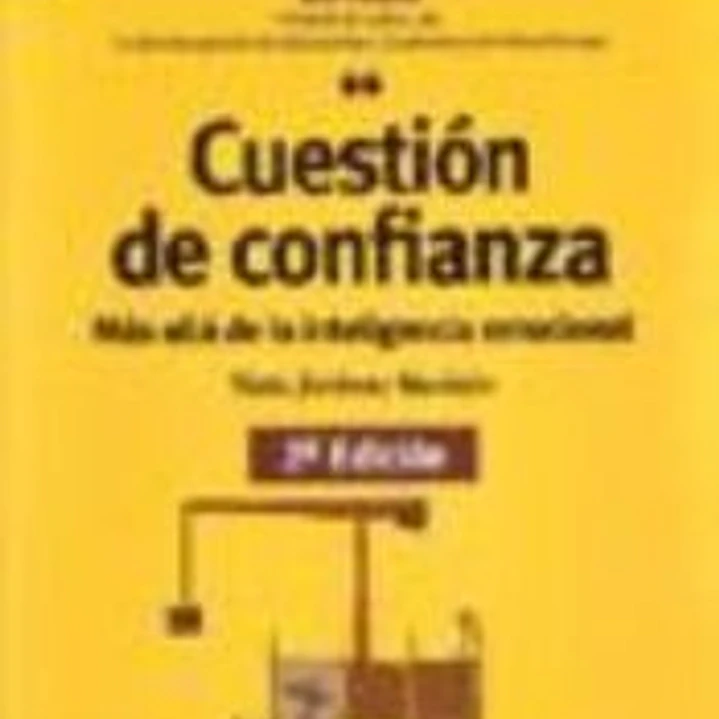 CUESTIÓN DE CONFIANZA - Más allá de la inteligencia emocional 1