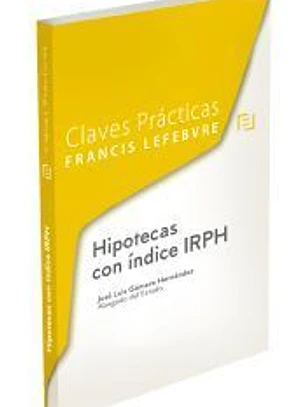 Claves Prácticas Hipotecas con índice IRPH