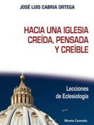 HACIA UNA IGLESIA CREIDA,PENSAD.Y CREIBL