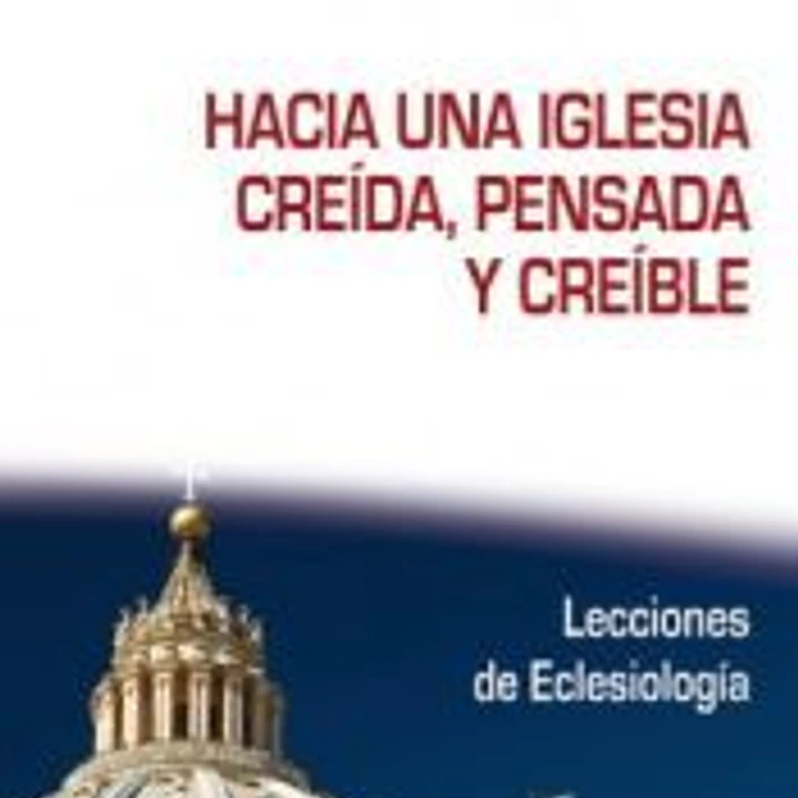 HACIA UNA IGLESIA CREIDA,PENSAD.Y CREIBL 1