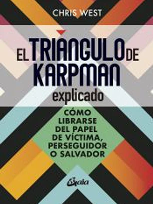 El triángulo de Karpman explicado
