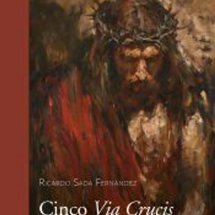 Cinco via crucis para rezar en silencio 1