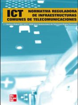 Normativa reguladora de infraestructuras comunes para servicios de telecomunicaciones en el interior de edificios