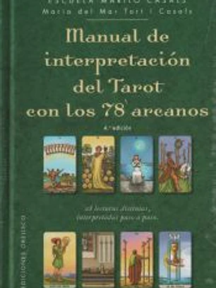 Manual de interpretación del tarot con los 78 arcanos
