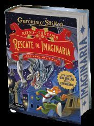 Reino de la Fantasía. El rescate de Imaginaria. Decimoquinto viaje