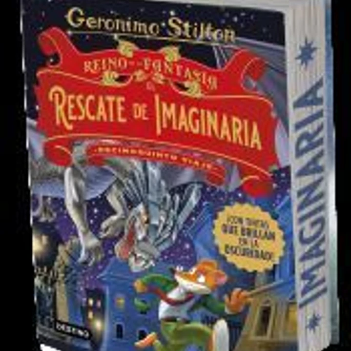 Reino de la Fantasía. El rescate de Imaginaria. Decimoquinto viaje 1