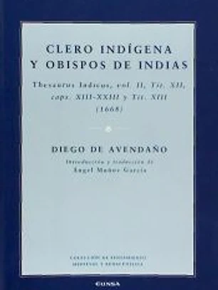 CLERO INDIGENA Y OBISPOS DE INDIAS