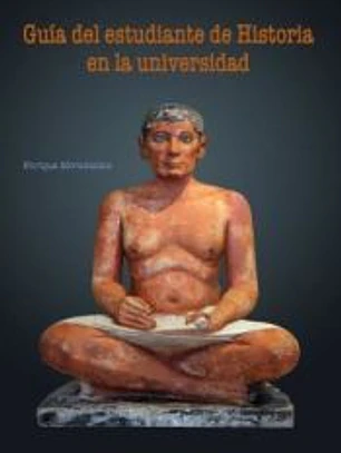 Guía del estudiante de Historia en la universidad