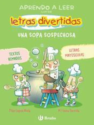 Aprendo a leer con las letras divertidas, 5. Una sopa sospechosa
