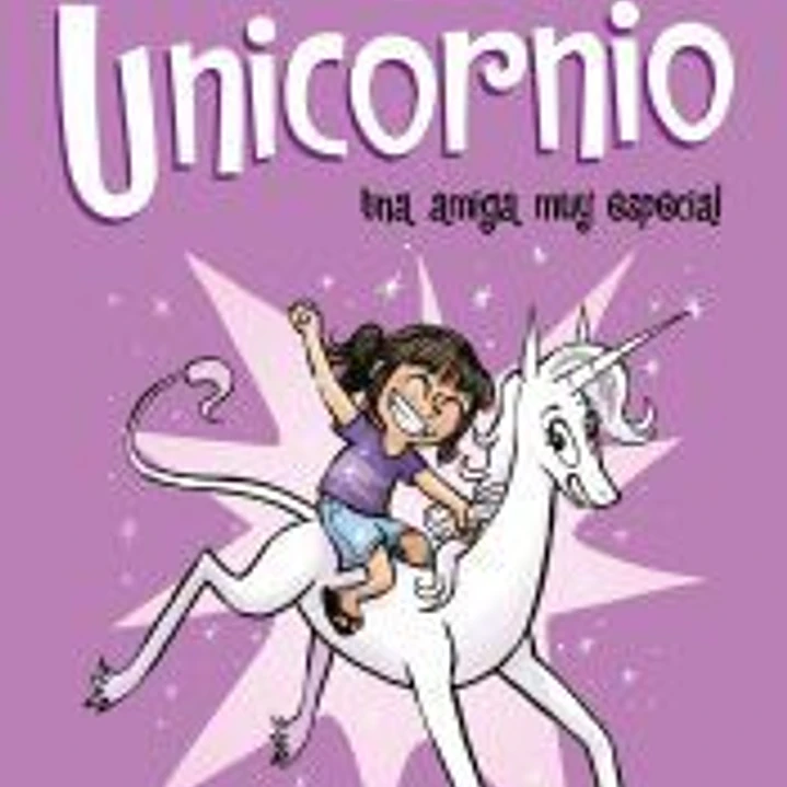 Una amiga muy especial (Cloe y su Unicornio) 1