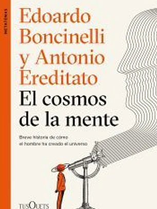 El cosmos de la mente