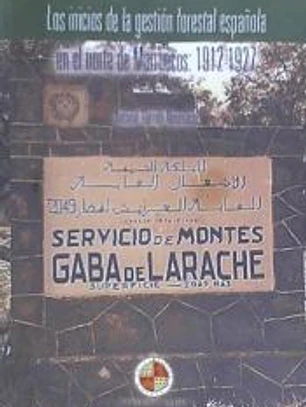 Los inicios de la gestión forestal española en el norte de Marruecos: 1912-1927