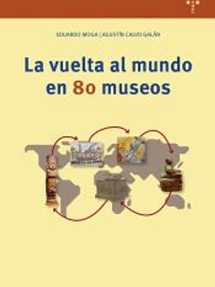 La vuelta al mundo en 80 museos