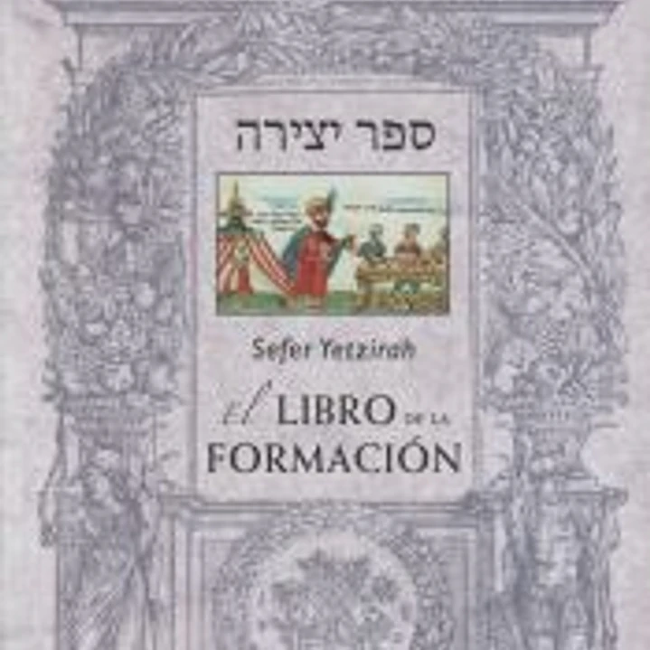 Sefer Yetzirah: El libro de la formación 1