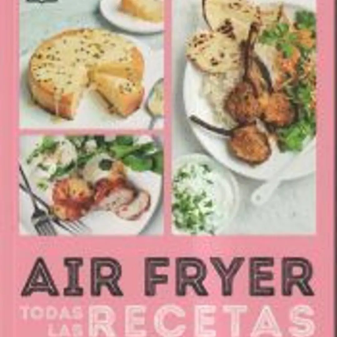 Airfryer. Todas las recetas 1