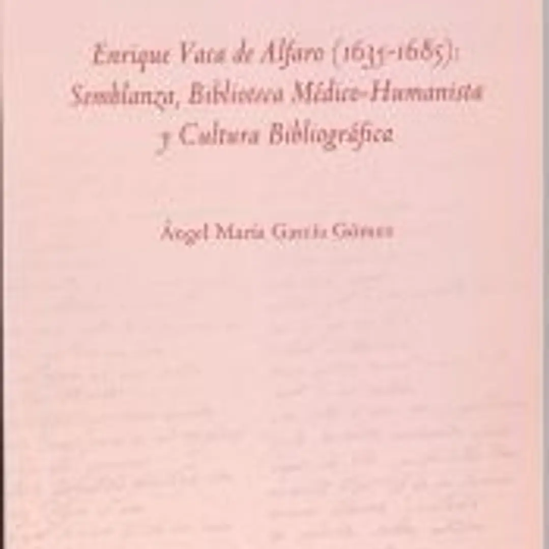 Enrique vaca de Alfaro (1635-1685): semblanza, biblioteca y cultura bibliográfica 1
