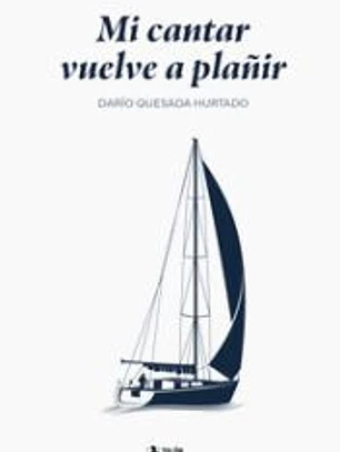 Mi cantar vuelve a plañir