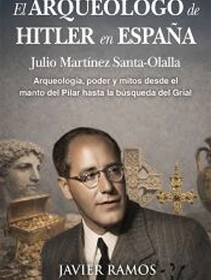 ARQUEÓLOGO DE HITLER EN ESPAÑA, EL