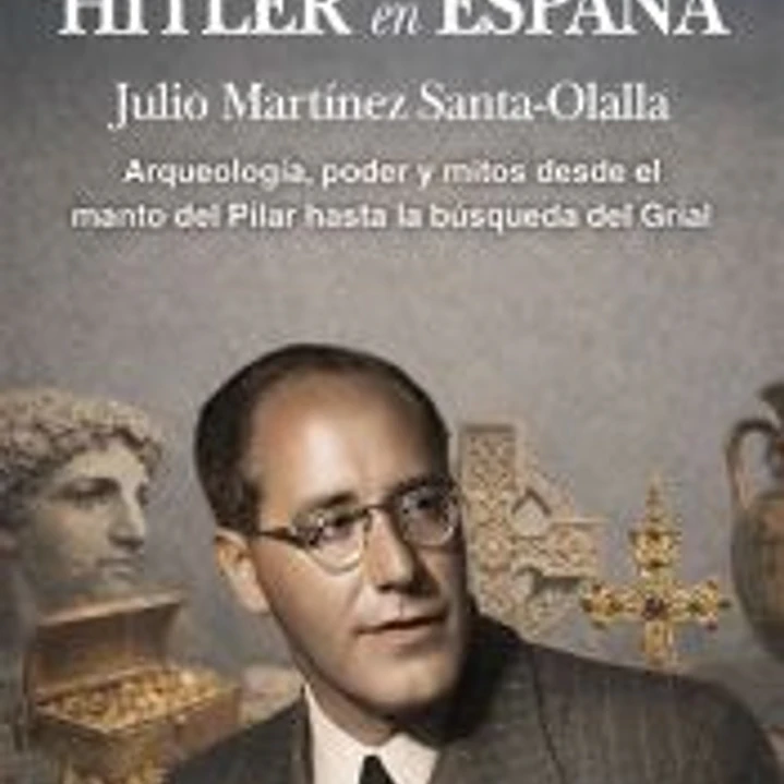 ARQUEÓLOGO DE HITLER EN ESPAÑA, EL 1